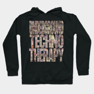 Underground Techno Therapy Hoodie